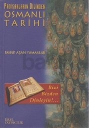 Padişahların Dilinden Osmanlı Tarihi (ISBN: 9789759235000)