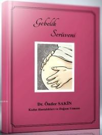 Gebelik Serüveni (ISBN: 9786056462108)