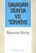Savaşan Dünya ve Türkiye (ISBN: 1000190100379)