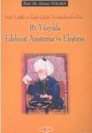 16. Yüzyılda Edebiyat Araştırma ve Eleştirisi (ISBN: 9789753384018)