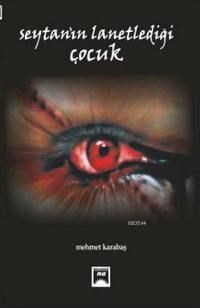 Şeytan'ın Lanetlediği Çocuk (ISBN: 9786059017220)
