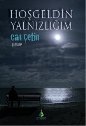 Hoşgeldin Yalnızlığım (ISBN: 9786058723351)