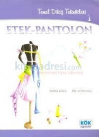 Temel Dikim Teknikleri: 1 Etek - Pantolon (ISBN: 9789754994056)