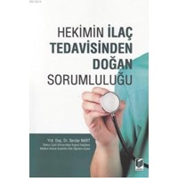 Hekim İlaç Tedavisinden Doğan Sorumluluğu (ISBN: 9786051463766)
