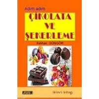Adım Adım Çikolata ve Şekerleme 2 (ISBN: 9789755401564)