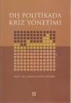 Dış Politikada Kriz Yönetimi (ISBN: 9799759885167)