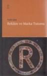 Reklam ve Marka Tutumu (ISBN: 9789756346501)