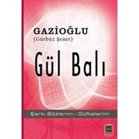 Gül Balı (ISBN: 9786055414696)