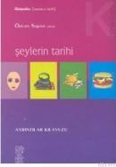 Şeylerin Tarihi (ISBN: 9789758663880)