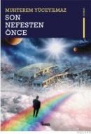 Son Nefesten Önce (ISBN: 9789752690752)