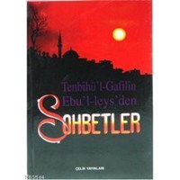 Tenbihü'l Gafilin Ebu'l-leys'den Sohbetler (Ciltli) (ISBN: 3000690101369)