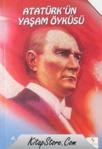 Atatürk\'ün Yaşam Öyküsü (ISBN: 9789756022238)