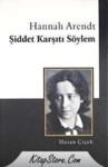Hannah Arendt Şiddet Karşıtı Söylem (ISBN: 9789758692316)