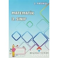 Bahçeşehir Matematik 3. Sınıf (6 Fasikül Takım) - Kolektif (9786054785292)