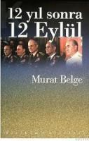 12 Yıl Sonra 12 Eylül (ISBN: 9789755160047)