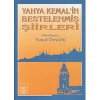 Yahya Kemal'in Bestelenmiş Şiirleri (ISBN: 3002696100489)