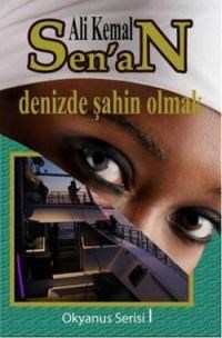 Denizde Şahin Olmak (ISBN: 7860586436559)