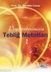 Peygamberimizin Tebliğ Metotları 2 (ISBN: 9799758499280)