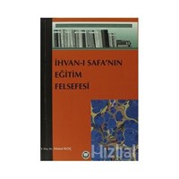 İhvan-ı Safanın Eğitim Felsefesi - Ahmet Koç 3990000004227