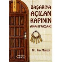 Başarıya Açılan Kapının Anahtarları (ISBN: 9786055540917)