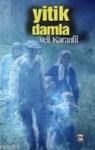 Yitik Damla (ISBN: 9789753981026)
