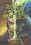 The Strange Case of Dr Jekyll an Mr Hyde (ISBN: 9781406213591)