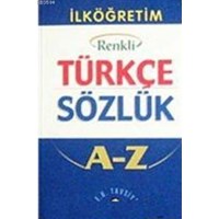 İlköğretim Okulları İçin Renkli Türkçe Sözlük (ISBN: 9789758596780)