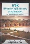 Irak Türkmen Halk Kültürü Araştırmaları (ISBN: 9789752673519)