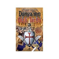 Dünya'nın Gizli Tarihi 3 - Turgut Gürsan (ISBN: 9786053430681)