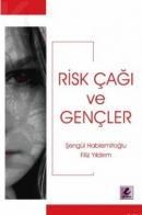 Risk Çağı ve Gençler (ISBN: 9786054160136)