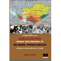 Gurbetteki Vatan Kırgızistan - Ahiskadan Fergana'ya Bir Sürgün Soykırım Hikayesi (ISBN: 9786055010102)