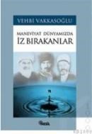 Iz Bırakanlar / Maneviyat Dünyamızda (ISBN: 9799758499440)