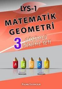 LYS - 1 Matematik Geometri: 3 Çözümlü Deneme Seti (ISBN: 9786053553588)