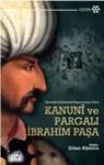 Kanuni ve Pargalı Ibrahim Paşa (ISBN: 9786054052875)