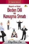 Beden Dili ve Konuşma Sanatı (ISBN: 9786054308156)