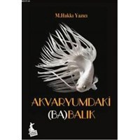 Akvaryumdaki (Ba)Balık (ISBN: 9786054933907)