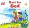 This World I Love - Thank You God (ISBN: 9781597842358)