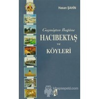 Geçmişten Bugüne Hacıbektaş Ve Köyleri - Hasan Şahin (9789759091231)