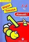 Bilgiye Yolculuk - Matematik (ISBN: 9786055464790)
