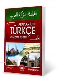 Araplar için Türkçe Konuşma Rehberi (ISBN: 9786055323141)