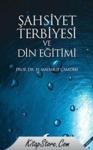 Şahsiyet Terbiyesi ve Din Eğitimi (ISBN: 9789758646180)