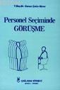 Personel Seçiminde Görüşme (ISBN: 1000156100309)
