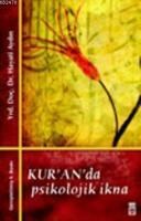 Kuranda Psikolojik Ikna (ISBN: 9789753625487)