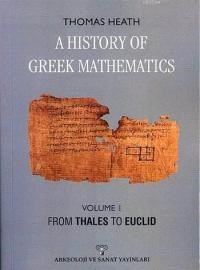 A History of Greek Mathematics - Vol 1 (ISBN: 9786053963127)