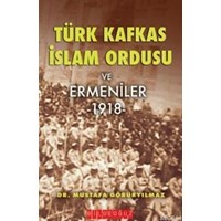 Türk Kafkas İslam Ordusu (ISBN: 9789756217340) (ISBN: 9789756217340)