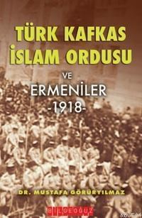 Türk Kafkas İslam Ordusu (ISBN: 9789756217340) (ISBN: 9789756217340)