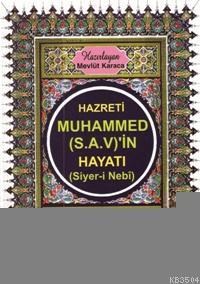 Hz.muhammed (s.a.v.)'in Hayatı (Dergi Boy) (ISBN: 3002678100229)