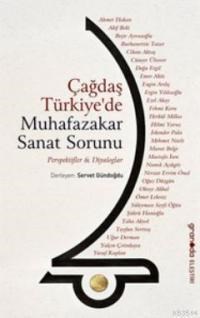 Çağdaş Türkiye'de Muhafazakar Sanat Sorunu (ISBN: 9786097643301)