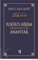 Fusűsul-Hikem Okumaları Için Anahtar (ISBN: 9789753554190)