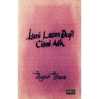 İsmi Lazım Değil Cismi Aşk (ISBN: 9786059057172)